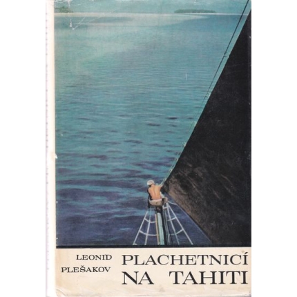 Plachetnicí na Tahiti
