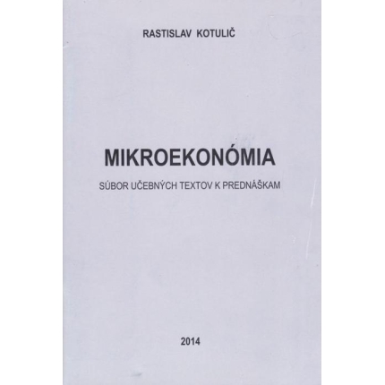 Mikroekonómia - Súbor učebných textov k prednáškam