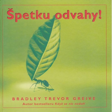 Špetku odvahy! (Pár povzbuzení pro každou příležitost)