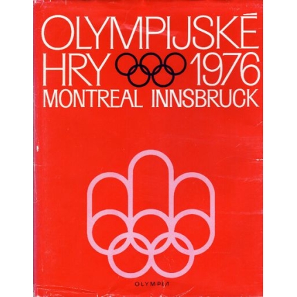 Olympijské hry 1976 - XXI. olympijské hry Montreal -  XII. zimní olympijské hry Innsbruck