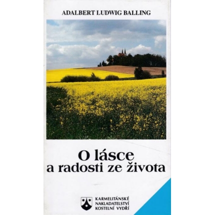 O lásce a radosti ze života