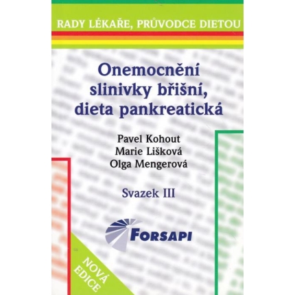 Onemocnění slinivky břišní, dieta pankreatická (Rady lékaře, průvodce dietou)
