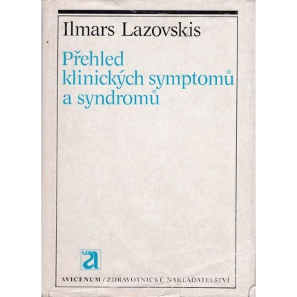 Přehled klinických symptomů a syndromů
