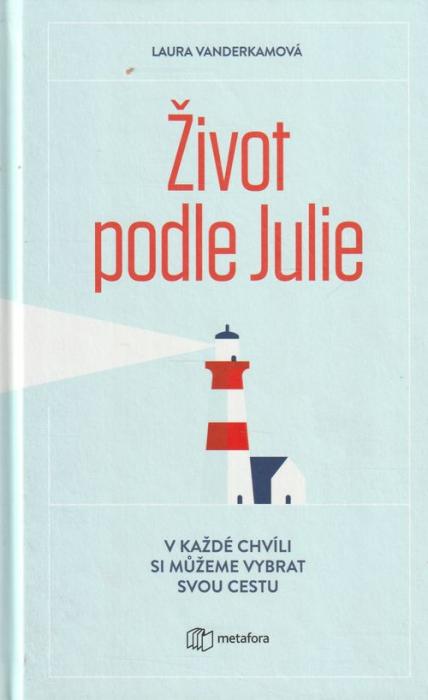 82154 Život podle Julie (V každé chvíli si můžeme vybrat svou cestu) – Obrázok 1