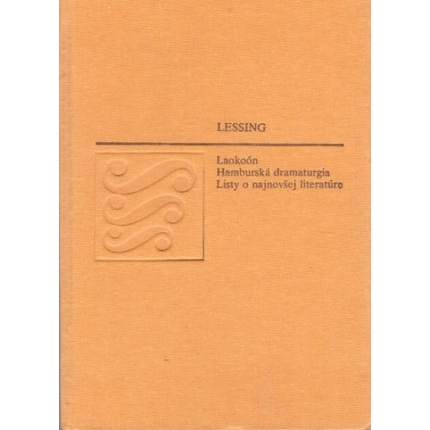 Laokoón / Hamburská dramaturgia / Listy o najnovšej literatúre