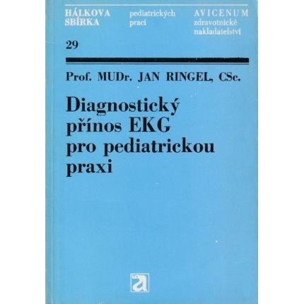 Diagnostický přínos EKG pro pediatrickou praxi