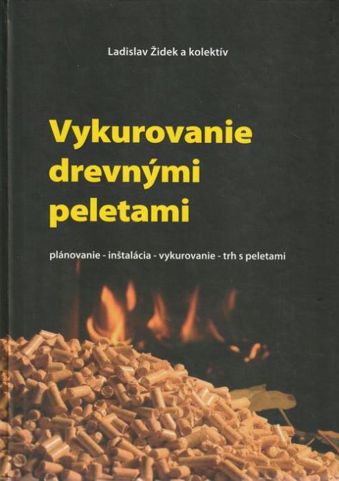 85068 Vykurovanie drevnými peletami (Plánovanie, inštalácia, vykurovanie, trh s peletami) – Obrázok 1