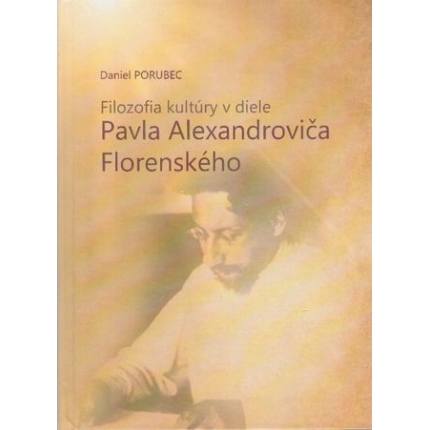 Filozofia kultúry v diele Pavla Alexandroviča Florenského