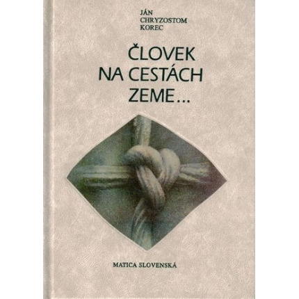 Človek na cestách zeme...