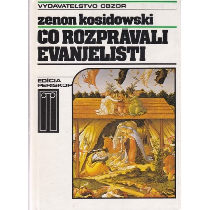 Čo rozprávali evanjelisti
