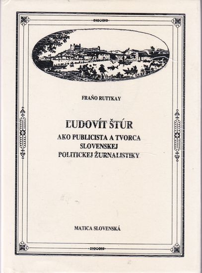 87567 Ľudovít Štúr ako publicista a tvorca slovenskej politickej žurnalistiky – Obrázok 1