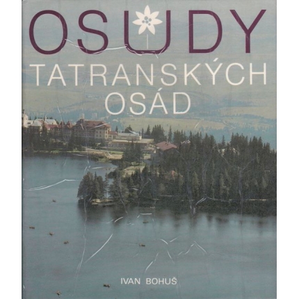 Osudy tatranských osád