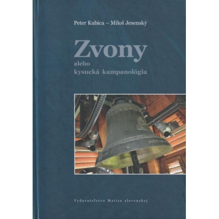 Zvony alebo kysucká kampanológia