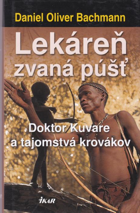 90427 Lekáreň zvaná poušť - Doktor Kuvare a tajomstvá krovákov – Obrázok 1