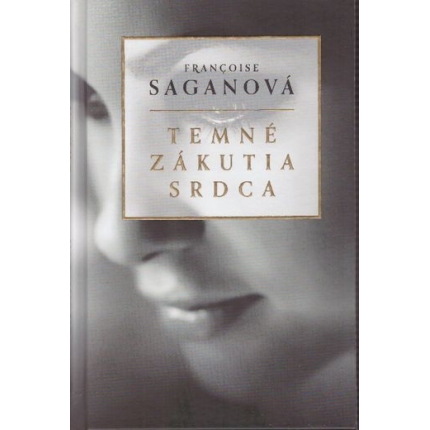 temne zakutia srdca francoise saganova