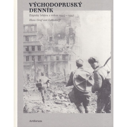 Východopruský denník (Zápisky lekára z rokov 1945 - 1947)