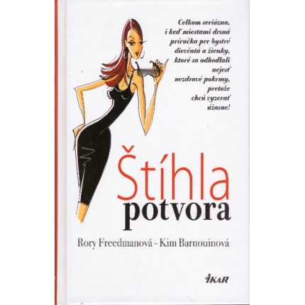 Štíhla potvora