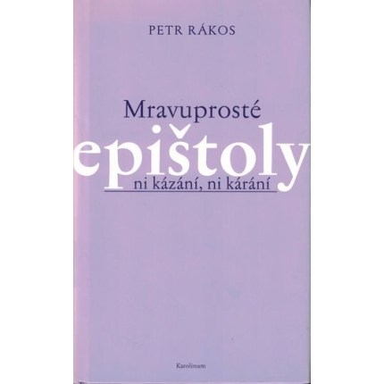 Mravuprosté epištoly ni kárání, ni kázání