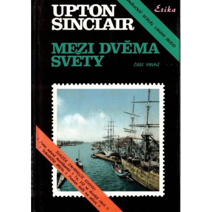 mezi dvema svety 1 + 2 upton sinclair