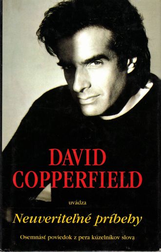 92480 David Copperfiel uvádza Neuveriteľné príbehy (Osemnásť poviedok z pera kúzelníkov slova) – Obrázok 1
