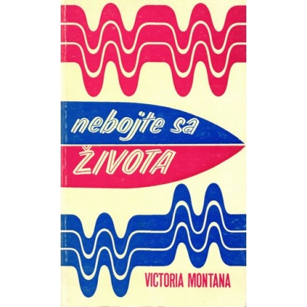 Nebojte sa života