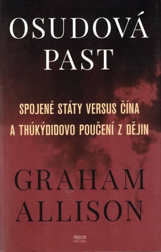 92671 Osudová past (Spojené státy versus Čína a Tkúkýdidovo poučení z dějin) – Obrázok 1