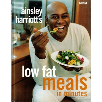 Ainsley Harriott´s low fat Meals in Minutes
