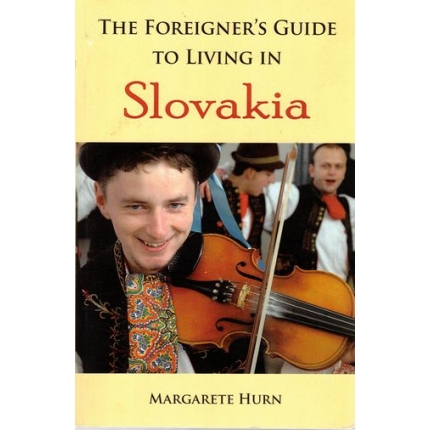 The Foreigner´s Guide to Living in Slovakia