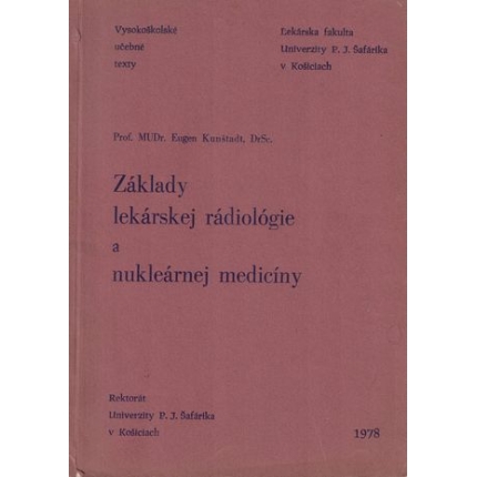 Základy lekárskej rádiológie a nukleárnej medicíny