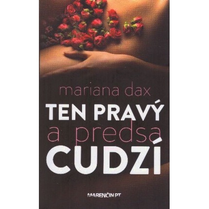 Ten pravý a predsa cudzí