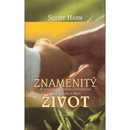 Znamenitý život