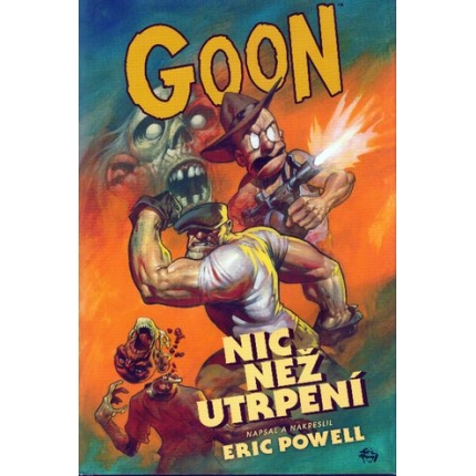 GOON 1 - Nic než utrpení (Séria GOON 1. diel)