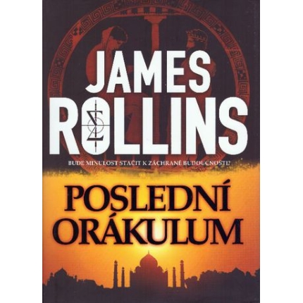 Poslední orákulum (Bude minulost stačit k záchraně budoucnosti?)