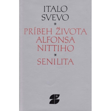 pribeh zivota alfonsa nittiho senilita italo svevo
