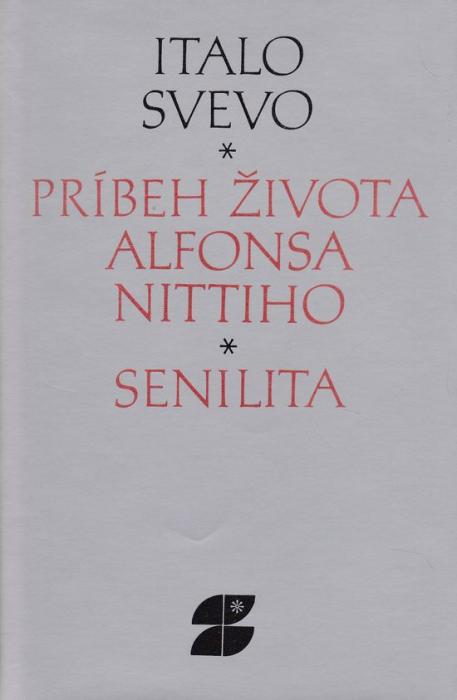 pribeh zivota alfonsa nittiho senilita italo svevo pribeh zivota alfonsa nittiho senilita italo svevo
