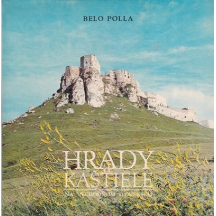 hrady kastiele na vychodno slovensku belo polla