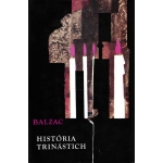 historia trinastich balzac