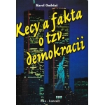 Kecy a fakta o tzv. demokracii