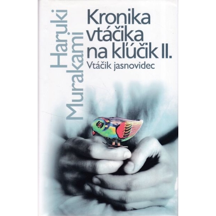 kronika vtacika na klucik II murakami