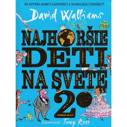 Najhoršie deti na svete 2