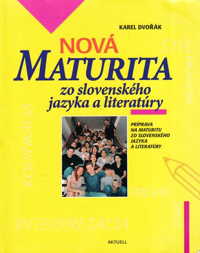 nova Nová maturita zo slovenského jazyka a literatúry (Príprava na maturitu zo slovenského jazyka a literatúry) – Obrázok 1