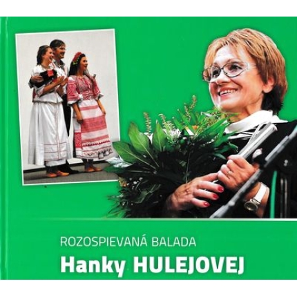 rozospievana balada hanky hulejovej