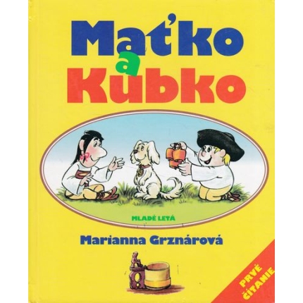 matko a kubko grznarova