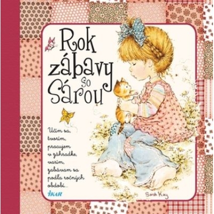 Rok zábavy so Sárou