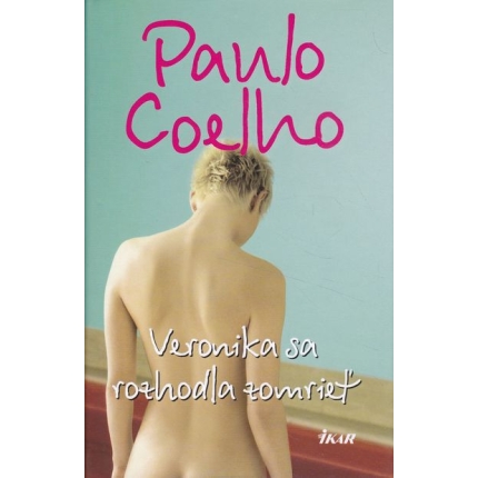 veronika sa rozhodla zomriet coelho