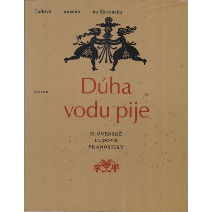 duha vodu pije slovenske ludove pranostiky