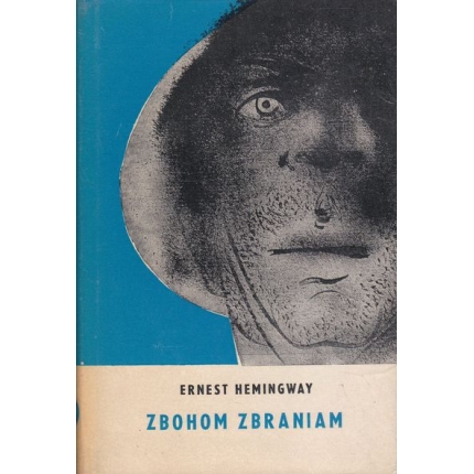 zbohom zbraniam hemingway