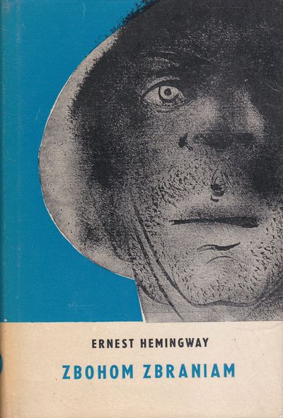 zbohom zbraniam hemingway zbohom zbraniam hemingway