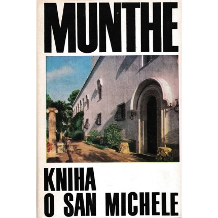 kniha o san michele axel munthe