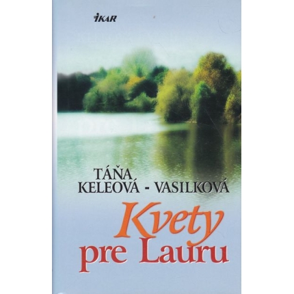 kvety pre lauru keleova vasilkova